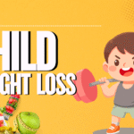 Child Weight Loss: A Gentle & Healthy `Approach Every Parent Should Know