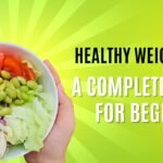 Healthy Weight Loss: A Complete Guide for Beginners